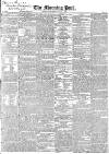 Morning Post Saturday 07 January 1837 Page 1