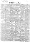 Morning Post Monday 23 October 1837 Page 1