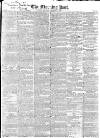 Morning Post Saturday 11 November 1837 Page 1
