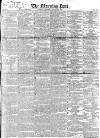 Morning Post Thursday 30 November 1837 Page 1