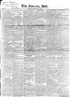 Morning Post Tuesday 15 May 1838 Page 1
