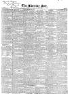 Morning Post Thursday 08 November 1838 Page 1