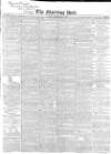 Morning Post Friday 10 May 1839 Page 1
