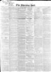 Morning Post Saturday 04 January 1840 Page 1