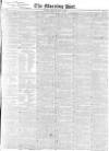 Morning Post Monday 18 May 1840 Page 1