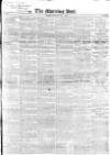 Morning Post Tuesday 01 December 1840 Page 1