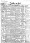 Morning Post Friday 15 January 1841 Page 1