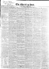 Morning Post Saturday 13 March 1841 Page 1