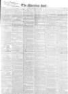Morning Post Saturday 01 May 1841 Page 1