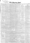 Morning Post Thursday 09 September 1841 Page 1