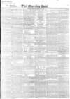 Morning Post Monday 31 January 1842 Page 1