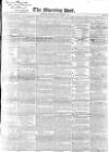 Morning Post Thursday 01 September 1842 Page 1
