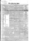 Morning Post Thursday 01 December 1842 Page 1