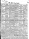 Morning Post Saturday 14 January 1843 Page 1