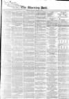 Morning Post Monday 08 January 1844 Page 1