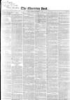 Morning Post Friday 02 February 1844 Page 1
