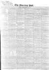 Morning Post Tuesday 19 March 1844 Page 1