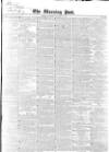 Morning Post Saturday 11 January 1845 Page 1