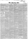 Morning Post Wednesday 02 June 1847 Page 1