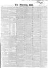 Morning Post Friday 05 May 1848 Page 1