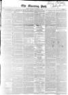 Morning Post Thursday 14 September 1848 Page 1
