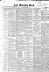 Morning Post Tuesday 19 November 1850 Page 1