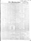 Morning Post Saturday 04 January 1851 Page 1