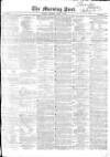 Morning Post Thursday 03 April 1851 Page 1