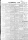 Morning Post Tuesday 05 August 1851 Page 1