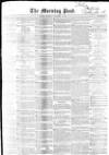 Morning Post Monday 03 November 1851 Page 1