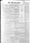 Morning Post Friday 07 November 1851 Page 1
