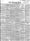 Morning Post Thursday 19 August 1852 Page 1