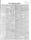 Morning Post Thursday 12 May 1853 Page 1