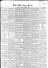 Morning Post Tuesday 08 November 1853 Page 1