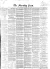 Morning Post Thursday 01 December 1853 Page 1