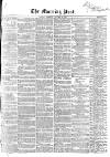 Morning Post Thursday 26 January 1854 Page 1