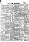 Morning Post Saturday 28 January 1854 Page 1