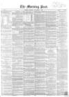 Morning Post Monday 05 November 1855 Page 1