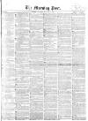 Morning Post Tuesday 08 January 1856 Page 1