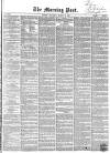 Morning Post Saturday 29 March 1856 Page 1