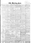 Morning Post Wednesday 03 February 1858 Page 1