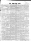 Morning Post Thursday 02 December 1858 Page 1