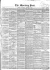Morning Post Wednesday 22 December 1858 Page 1