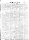 Morning Post Monday 20 June 1859 Page 1