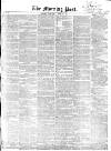 Morning Post Saturday 16 July 1859 Page 1