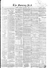 Morning Post Thursday 03 November 1859 Page 1