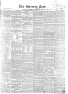 Morning Post Wednesday 23 November 1859 Page 1