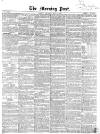 Morning Post Thursday 03 May 1860 Page 1