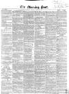 Morning Post Monday 11 June 1860 Page 1