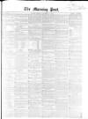 Morning Post Friday 02 November 1860 Page 1